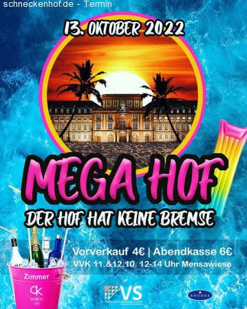 MEGA HOF - Der Hof hat keine Bremse! Werbeplakat