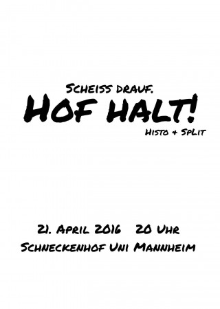 Scheiß drauf - Hof halt! - Fotobox Werbeplakat